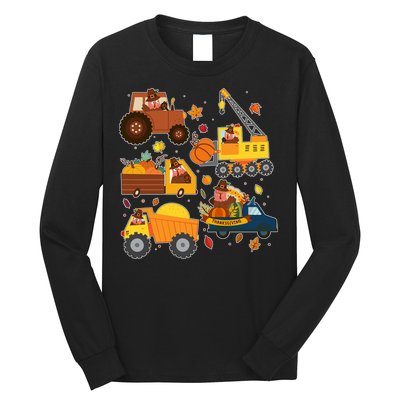 Funny Thanksgiving Turkeys Construction Vehicles Long Sleeve Shirt