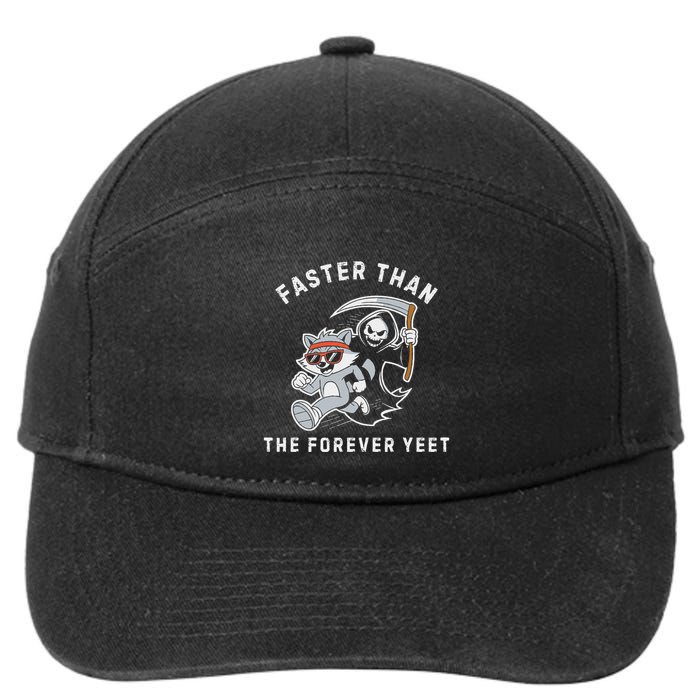 Faster Than The Forever Yeet Run Away Faster 7-Panel Snapback Hat