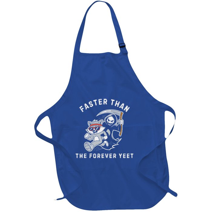 Faster Than The Forever Yeet Run Away Faster Full-Length Apron With Pockets