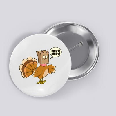 Funny Thanksgiving Turkey In Cat Face Paper Bag Button