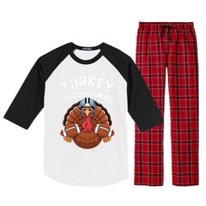 Funny Turkey Turkey And Touchdowns Thanksgiving Fall Great Gift Raglan Sleeve Pajama Set