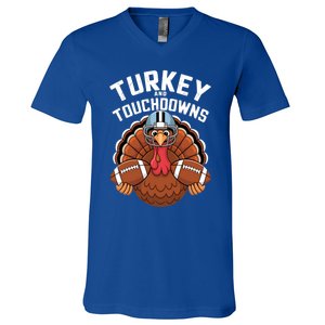 Funny Turkey Turkey And Touchdowns Thanksgiving Fall Great Gift V-Neck T-Shirt