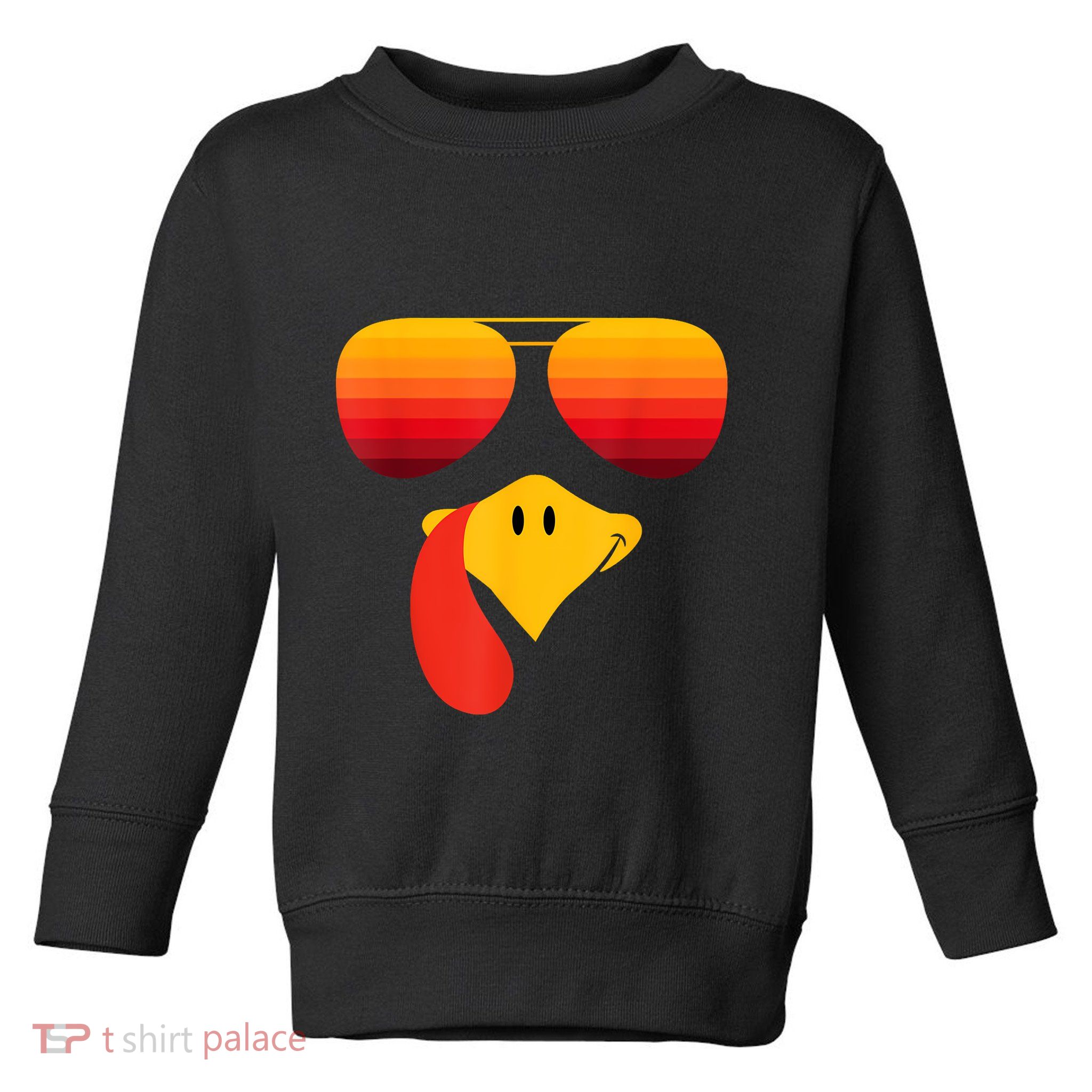 Funny Thanksgiving Turkey Face With Sunglasses Toddler Sweatshirt