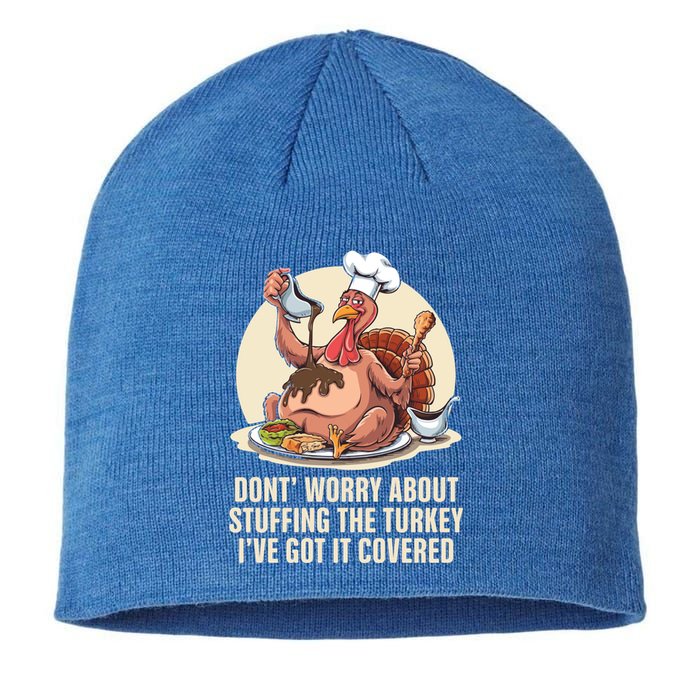 Funny Thanksgiving Turkey Stuffing ItS Face Turkey Day Fan Gift Sustainable Beanie