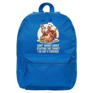 Funny Thanksgiving Turkey Stuffing ItS Face Turkey Day Fan Gift 16 in Basic Backpack