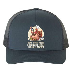 Funny Thanksgiving Turkey Stuffing ItS Face Turkey Day Fan Gift Yupoong Adult 5-Panel Trucker Hat