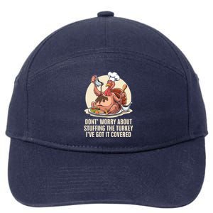 Funny Thanksgiving Turkey Stuffing ItS Face Turkey Day Fan Gift 7-Panel Snapback Hat