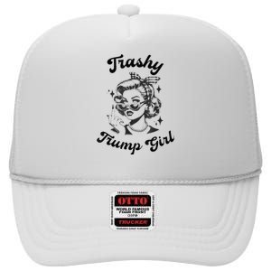 Funny Trashy Trump Girl High Crown Mesh Back Trucker Hat