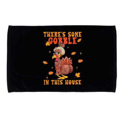 Funny Thanksgiving Twerky Turkey Butt ThereS Some Gobble Funny Gift Microfiber Hand Towel