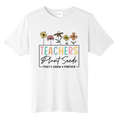 Flower Teacher Teachers Plant Seeds That Grow Forever (1) Tall Fusion ChromaSoft Performance T-Shirt