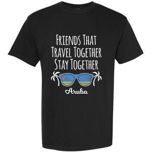 Friends That Travel Together Aruba Trip Cute Gift Garment-Dyed Heavyweight T-Shirt