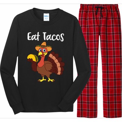 Funny Thanksgiving Turkey Day Eat Tacos Long Sleeve Pajama Set