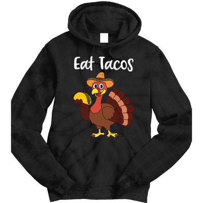 Funny Thanksgiving Turkey Day Eat Tacos Tie Dye Hoodie