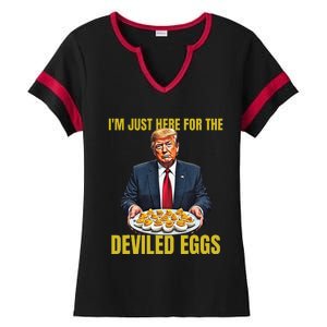 Funny Trump Thanksgiving IM Just Here For The Deviled Eggs Ladies Halftime Notch Neck Tee