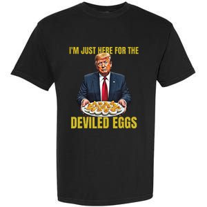 Funny Trump Thanksgiving IM Just Here For The Deviled Eggs Garment-Dyed Heavyweight T-Shirt