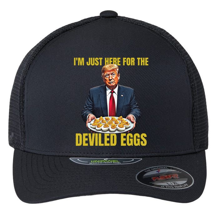 Funny Trump Thanksgiving IM Just Here For The Deviled Eggs Flexfit Unipanel Trucker Cap