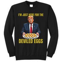 Funny Trump Thanksgiving IM Just Here For The Deviled Eggs Sweatshirt