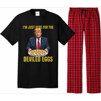 Funny Trump Thanksgiving IM Just Here For The Deviled Eggs Pajama Set