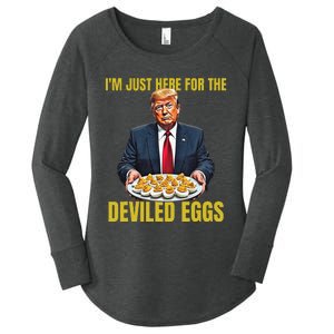 Funny Trump Thanksgiving IM Just Here For The Deviled Eggs Women's Perfect Tri Tunic Long Sleeve Shirt