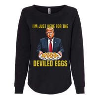 Funny Trump Thanksgiving IM Just Here For The Deviled Eggs Womens California Wash Sweatshirt