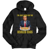 Funny Trump Thanksgiving IM Just Here For The Deviled Eggs Tie Dye Hoodie