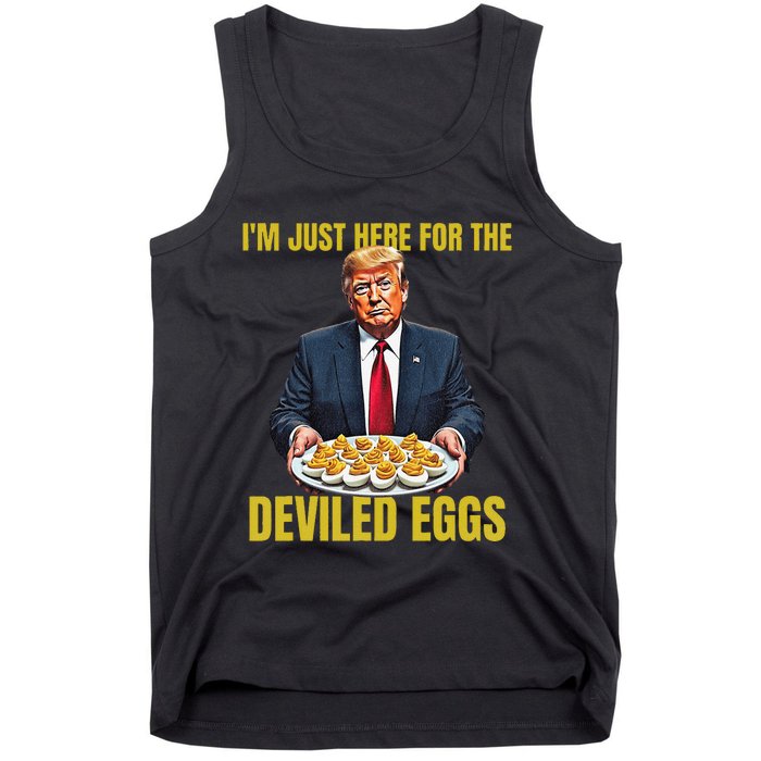 Funny Trump Thanksgiving IM Just Here For The Deviled Eggs Tank Top