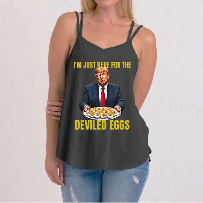 Funny Trump Thanksgiving IM Just Here For The Deviled Eggs Women's Strappy Tank