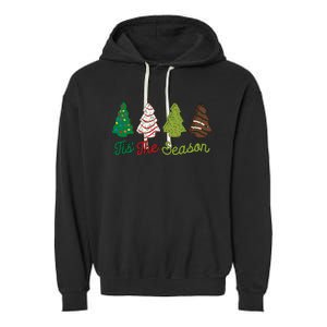 Funny Tis The Season Christmas Tree Cakes Debbie Xmas Gifts Garment-Dyed Fleece Hoodie