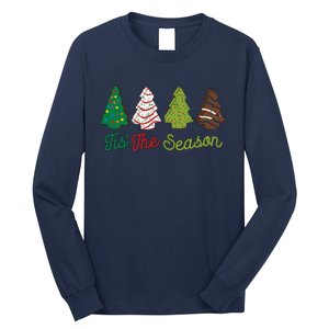 Funny Tis The Season Christmas Tree Cakes Debbie Xmas Gifts Long Sleeve Shirt