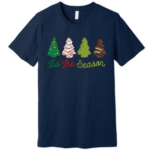 Funny Tis The Season Christmas Tree Cakes Debbie Xmas Gifts Premium T-Shirt