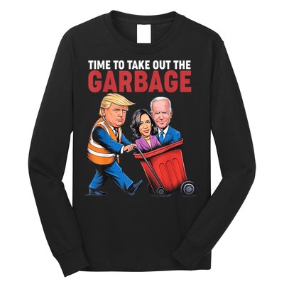 Funny Trump Time To Take Out The Garbage Long Sleeve Shirt