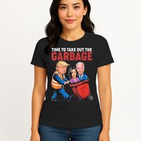 Funny Trump Time To Take Out The Garbage Womens T-Shirt