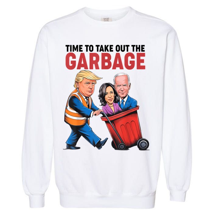Funny Trump Time To Take Out The Garbage Garment-Dyed Sweatshirt