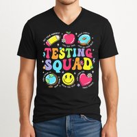 Funny Teacher Test Day Motivational Teacher Testing Squad V-Neck T-Shirt