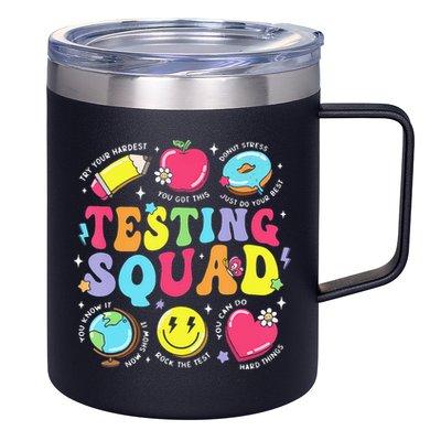 Funny Teacher Test Day Motivational Teacher Testing Squad 12oz Stainless Steel Coffee Mug