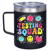 Funny Teacher Test Day Motivational Teacher Testing Squad 12oz Stainless Steel Coffee Mug