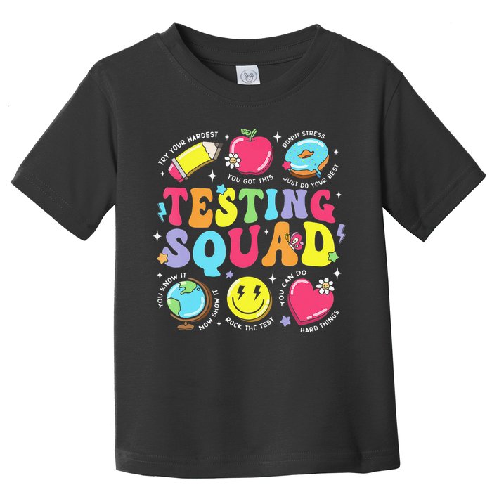 Funny Teacher Test Day Motivational Teacher Testing Squad Toddler T-Shirt