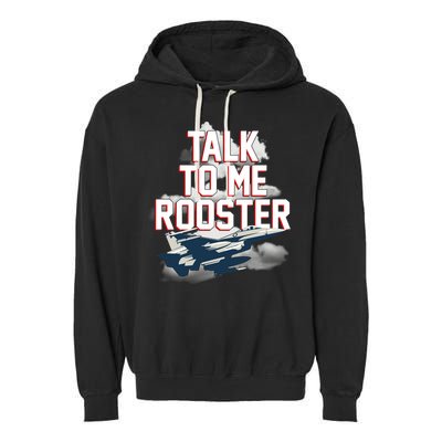 Funny Talk To Me Rooster Garment-Dyed Fleece Hoodie