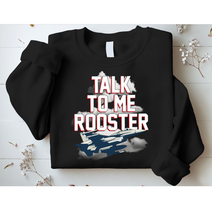 Funny Talk To Me Rooster Sweatshirt