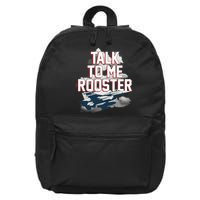 Funny Talk To Me Rooster 16 in Basic Backpack