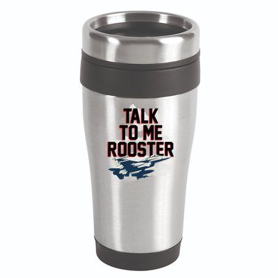 Funny Talk To Me Rooster 16oz Travel Tumbler