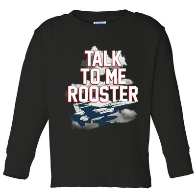 Funny Talk To Me Rooster Toddler Long Sleeve Shirt