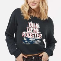 Funny Talk To Me Rooster Cropped Pullover Crew