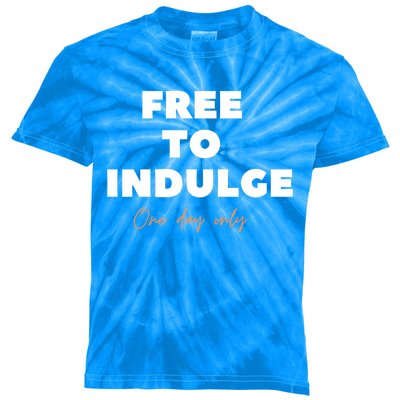 Funny Time To Indulge Gift One Day Only Meaningful Gift Kids Tie-Dye T-Shirt