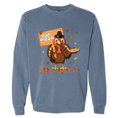 Funny Thanksgiving Turkey Eat Pizza Cute Gift Garment-Dyed Sweatshirt