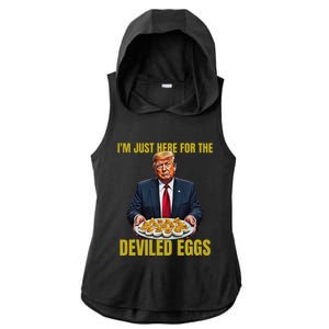 Funny Trump Thanksgiving IM Just Here For The Deviled Eggs Ladies PosiCharge Tri-Blend Wicking Draft Hoodie Tank