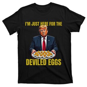 Funny Trump Thanksgiving IM Just Here For The Deviled Eggs T-Shirt