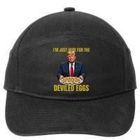 Funny Trump Thanksgiving IM Just Here For The Deviled Eggs 7-Panel Snapback Hat