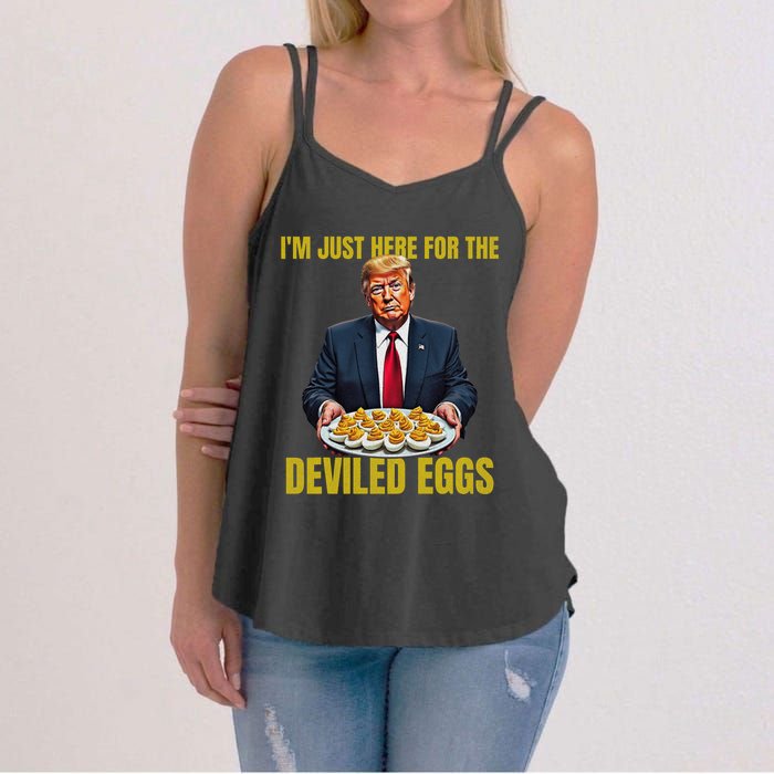 Funny Trump Thanksgiving IM Just Here For The Deviled Eggs Women's Strappy Tank