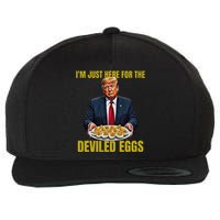 Funny Trump Thanksgiving IM Just Here For The Deviled Eggs Wool Snapback Cap